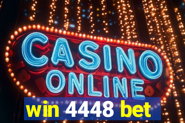 win 4448 bet